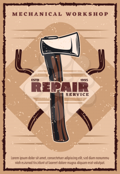 Repair service vintage banner for house construction and home renovation company template. Work tool retro badge of axe and crossed crowbar for building industry old grunge poster design