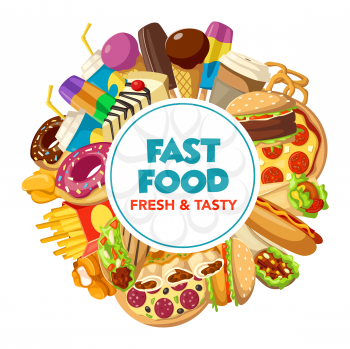 Fast food restaurant burger, drink and dessert poster. Hamburger, pizza and hot dog, cheeseburger, fries and soda, donut, coffee and chicken nuggets, cake, ice cream and taco dish