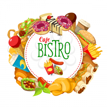 Cafe bistro poster with fast food lunch dishes and drinks frame. Burger, hot dog and hamburger, chicken nuggets, donut and coffee, fries, soda and taco, ice cream and cake, restaurant menu design