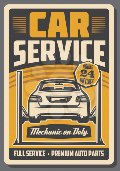 Car on diagnostic two post automotive lift. Car repair full service retro poster of auto garage and mechanic workshop. Old signboard, repair shop design