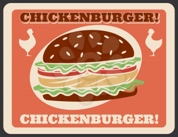 Burger retro poster for fast food restaurant or bistro cafe. Vector vintage design of chickenburger of chicken barbecue sandwich with cheese for fastfood delivery or takeaway