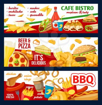 Fast food banners for fastfood cafe, restaurant or bistro menu design. Vector cheeseburger, hot dog sandwich and chicken nuggets with fries, Mexican burrito and barbecue meat with soda and coffee