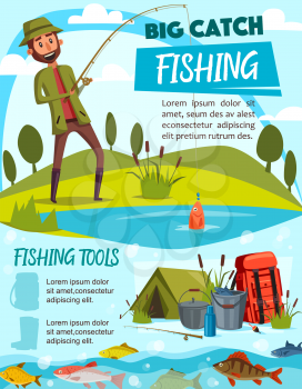 Big catch fishing, fisherman and fishing tackle. Fisher, rod and hook, bait, lure and reel, carp, perch and float, tent, bucket and backpack on river or lake. Vector illustration
