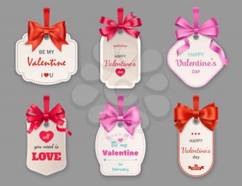 Valentines Day vector tags of romantic love holiday gifts. Festive labels, decorated by hearts, red and pink ribbons and bows, Be My Valentine and All You Need Is Love greeting card design