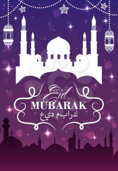 Eid Mubarak Muslim religious holidays greeting in Arabic calligraphy. Vector Eid Mubarak Islam celebration lanterns with Arabesque decorations, crescent moon and star over mosque silhouette