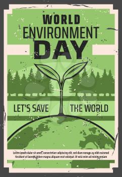 World environment day, save Earth together retro vector. Clean ecology concept, green forest and globe with fresh air. Stop pollutions, eco friendly planet and growing plant symbol of new life