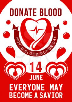 Donate blood poster for 14 June of World blood donor day. Vector design of heart, blood drop and helping hand with red ribbon for social charity event and donation volunteering