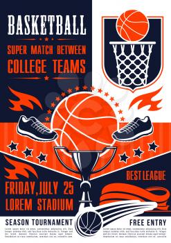 Basketball league tournament and sport club team match poster. Vector basketball ball in net goal, player and sneakers. Victory cup game contest