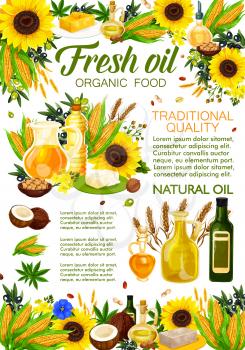 Natural cooking oils of sunflower, olive or vegetable plants and nuts. Vector extra virgin corn and coconut or linenseed oil bottle for salad dressing and food cooking ingredients