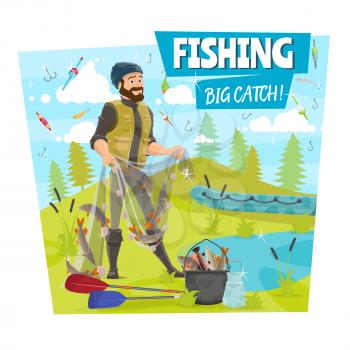 Fishing big catch poster of fisher man with fish in net. Vector cartoon design of fisherman tackles and lures, boat paddles and hooks with bobbers at lake or river