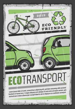 Eco transport vector design of ecology and environment friendly electric car, bicycle and green recycling symbol. Ecological vehicle retro poster