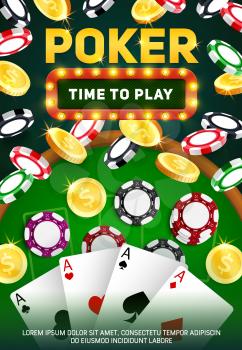 Poker neon sign, time to play in casino. Vector gaming cards and casino chips, lucky winner combination of aces. Green table and golden coins, diamonds and black clubs, spades, red hearts suits