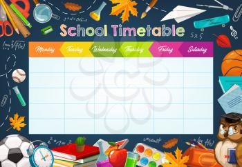 School timetable, weekly classes schedule on blackboard background. Vector school timetable chalk sketch schedule, education supplies and student study items, basketball ball, books and pens