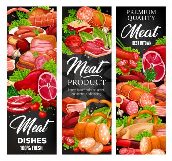 Meat and sausages, butcher shop food products and gourmet delicatessen. Vector butchery pork, beef meat and mutton ribs, steak sirloin, barbecue brisket with ham, bacon and salami sausages