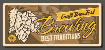 Craft beer festival, brewing traditions and Oktoberfest traditional vintage poster. Vector draught craft beer in wooden barrel with tap, beer pint mug and hop leaf, brewery and brewing house fest