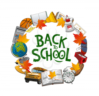 Back to school vector frame of student supplies and education items. Book, notebook and school bus, globe, alarm clock and paint brush, calculator, globe and backpack, glue and pupil stationery