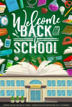 Welcome back to school vector design with book and student supplies on classroom blackboard. School, notebook and alarm clock, pencil, scissors and microscope, ball, ruler and glue, balls and pen