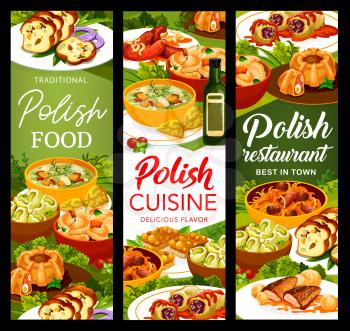 Polish cuisine meals banners. Cabbage rolls in tomato sauce, sausages and meat bread, Bigos, Kalduny and Faramushka soup, carp, hazelnut Mazurka and meatloaf with quail egg, dumplings with potatoes
