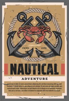 Nautical adventures retro crossed anchors, ship rope knot and crab. Vector marine animal, seafarer sailing and travel by sea, ocean spirit. Seafood and sailing equipment, vintage traveling symbols