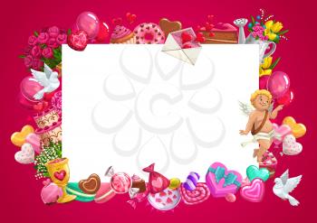 Valentines Day blank card with love hearts and gifts vector frame. Cupid, letter envelope and flower bouquets, chocolate cake, candies and balloons, present box, diamond, ribbon bow with copy space