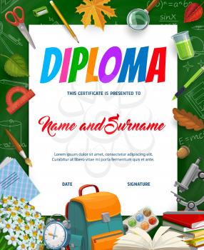 Kids education diploma with schoolbag, textbook, stationery and autumn leaves. Vector school certificate with cartoon learning items, backpack, microscope and sketch science formulas, frame template