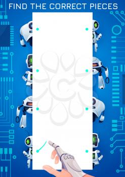 Find the piece of robot kids maze game. Match the halves vector test with cartoon cyborgs, androids, ai bots and human hand with bionic prosthesis. Riddle for children logic activity, educational task