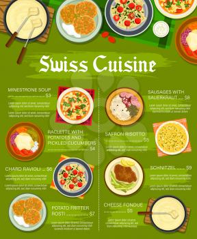 Swiss cuisine restaurant menu template. Minestrone soup, Raclette with potatoes and cucumbers, ravioli, Fritter Rosti and sausages with sauerkraut, saffron risotto, schnitzel and cheese fondue vector