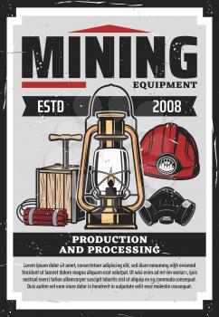 Mining equipment vector design with vintage tools of coal miner. Helmet, petroleum lamp and dynamite sticks with detonator plunger box, hard hat and mask retro poster of mining industry themes
