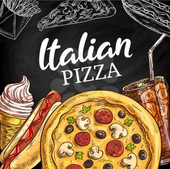 Fast food menu, Italian pizza chalk sketch, pizzeria and fastfood restaurant. Combo meals of salami pizza with mushrooms, hot dog with French fries, ice cream and soda drink