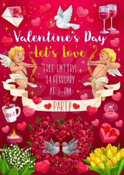 Valentines day party, romantic love holiday celebration event. Vector Valentine cupid angels, dove birds with love message, wine glasses and floral bunches of roses and tulip flowers