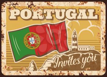 Portugal travel, Portuguese flag metal plate rusty, vector retro poster. Welcome, Portugal invites you, city landmarks and famous tourism destination place in Lisbon and Porto sea coast