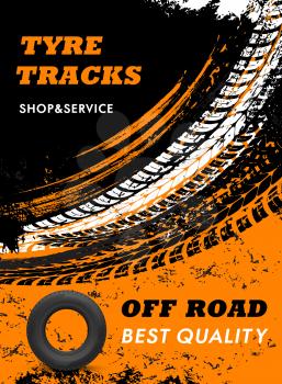 Car off road tyres shop and service grungy poster. Automobile rubber tires, vehicle wheel marks and car protector threads, truck tyres dirty trails vector. Tires repair and replacement service banner