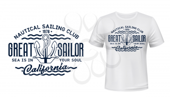 Nautical sailing club t-shirt vector print. Vessel stockless anchor with rope in shackle ring illustration and typography. Sailing club member, sailor or seafarer clothing print design mockup