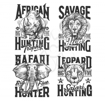 Safari hunting shirt prints, wild African animals and hunt club trophy vector icons. Safari hunt sport emblems with animals heads of lion, elephant, leopard and rhinoceros, quotes for t-shirt prints