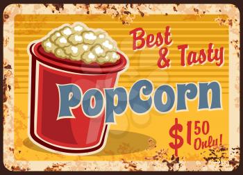 Popcorn rusty metal plate, vector bucket full of tasty pop corn vintage rust tin sign. Street junk meal, promotional retro poster, ferruginous price tag for cafe, bistro or restaurant fastfood menu