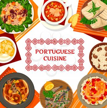 Portuguese cuisine seafood meals, meat dishes. Cod stew, Bacalhau a Bras and duck rice, Natas do Ceu dessert, grilled sardines and fried rabbit, chicken with Piri Piri sauce, octopus salad vector