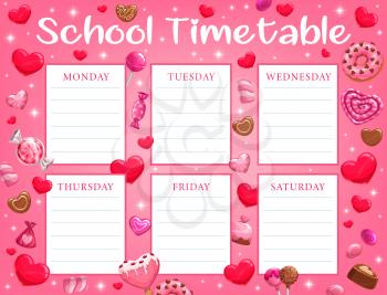 Valentine day kids school timetable with holiday sweets. Child week planner, education lessons or trainings schedule template. Lollypop, chocolate and jelly candies, donut, hearts cartoon vector