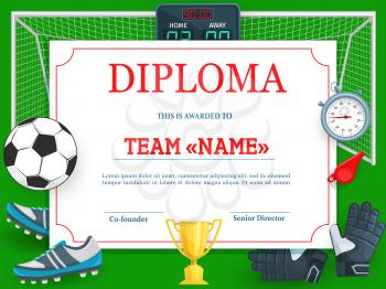 Certificate for soccer tournament participation. Football club diploma vector template. Sports award border design with ball, shoes, gloves and gate with score display or stop watch. Sport achievement