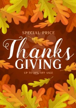 Thanks Giving day vector promo poster, autumn sale cartoon coupon with oak leaves and rowan berries. Special price offer for store, mall and market shopping, promotional ad card with fallen leaves
