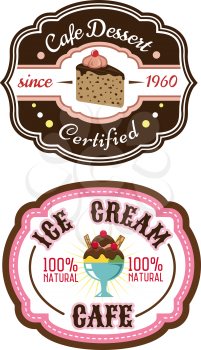 Sweet retro chocolate pie and ice cream emblems for cafe or restaurant menu design