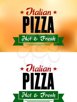 Italian pizza banner with text Italian Pizza Hot and Fresh. Suitable for food, cafe and restaurant design 