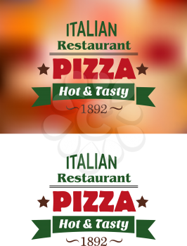 Italian pizza restaurant advertising emblems or labels with stars, ribbon banners and text Hot and Tasty, 1892 on white and motley background
