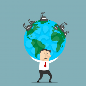 Cartoon businessman carrying the earth globe with fuming industrial plants and factories. Natural resources, earth exploitation, industrial pollution themes design