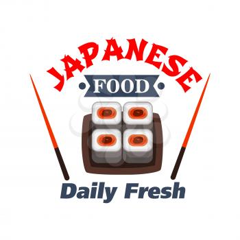 Sushi bar and japanese seafood restaurant badge design with maki sushi rolls on square plate with chopsticks on both sides and text Daily Fresh below. Cartoon style