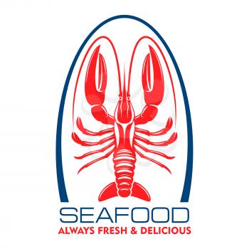 Delicious wild caught marine lobster or crayfish red symbol for seafood menu design element or fish shop label. Retro style