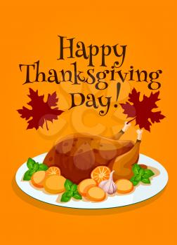 Thanksgiving Day celebration greeting card, poster design with vector traditional roasted turkey or chicken with vegetables on plate