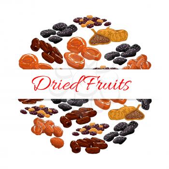 Dried fruits decoration emblem. Vector elements of nutritious dried raisins, dates, figs, apricot, plum, prunes. Healthy snacks product design for sticker, label, packaging