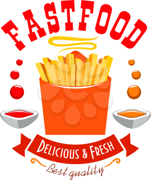 French fries emblem. Best quality fast food label icon with elements of fresh crispy fried french fries in paper box, dipping tomato and chili sauce, red ribbon with text for fast food menu card, sign