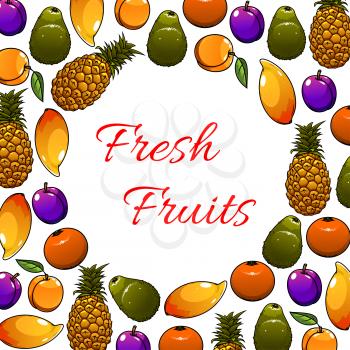 Poster with fruits in circle round shape. Farmer agriculture harvest of juicy plum, mango and pineapple, avocado and orange, apple and apricot for grocery or farming market