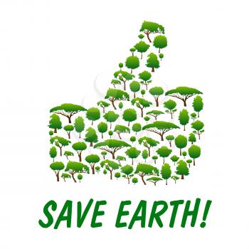 Save Earth. Nature environment protection emblem in shape of human hand thumb up symbol. Vector icon made of green trees, plants for nature ecology saving concept